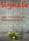 Lyrik & Lieder über Freiheit und Menschenrechte